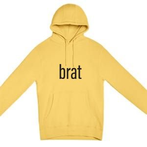 Brat Premium Pullover Hoodie