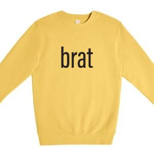 Brat Premium Crewneck Sweatshirt