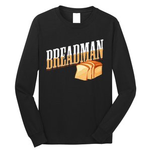 Breadman Long Sleeve Shirt