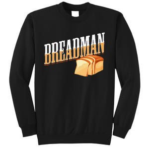 Breadman Sweatshirt