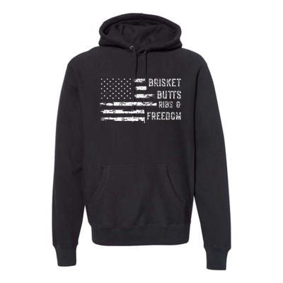 Brisket Butts Ribs And Freedom Bbq Premium Hoodie