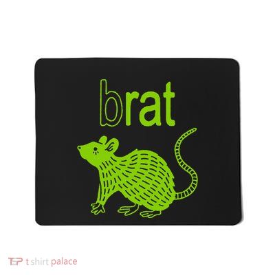 Brat B Rat Mouse Mousepad