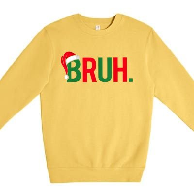 Bruh Premium Crewneck Sweatshirt