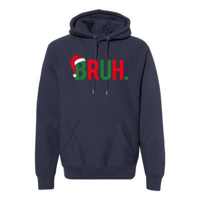 Bruh Premium Hoodie