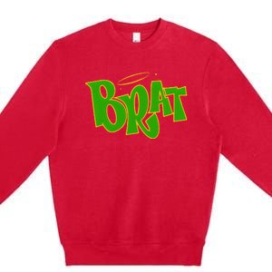 Brat Premium Crewneck Sweatshirt