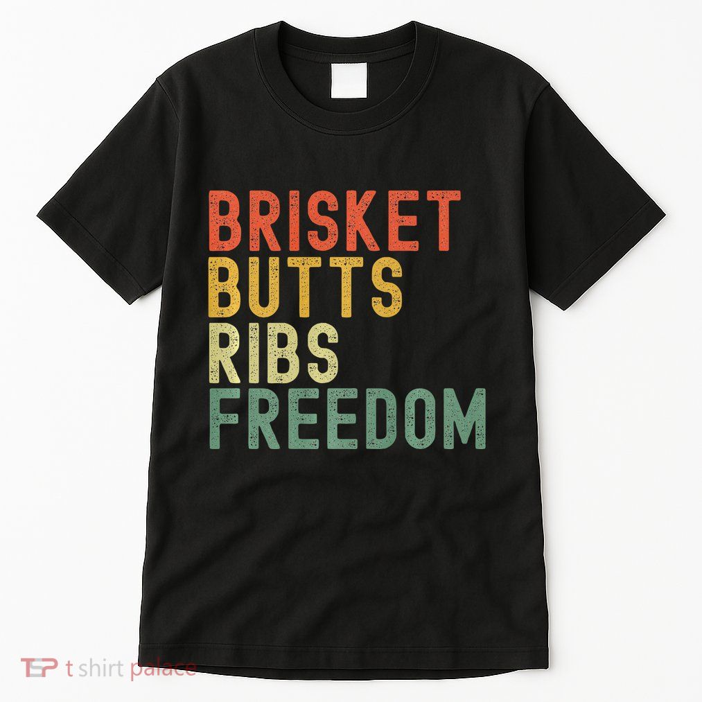 Brisket Butts Ribs Freedom Bbq Meat Smoker Meat Lover Tall T-Shirt