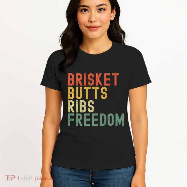 Brisket Butts Ribs Freedom Bbq Meat Smoker Meat Lover Womens T-Shirt