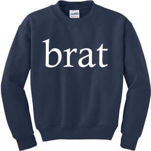 Brat Kids Sweatshirt