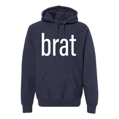 Brat Premium Hoodie