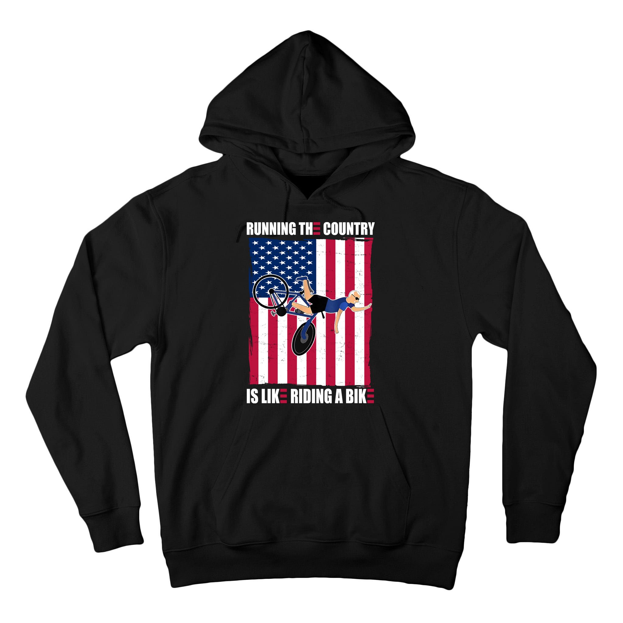 Biden Bicycle Running The Country Is Like Riding A Bike Tall Hoodie