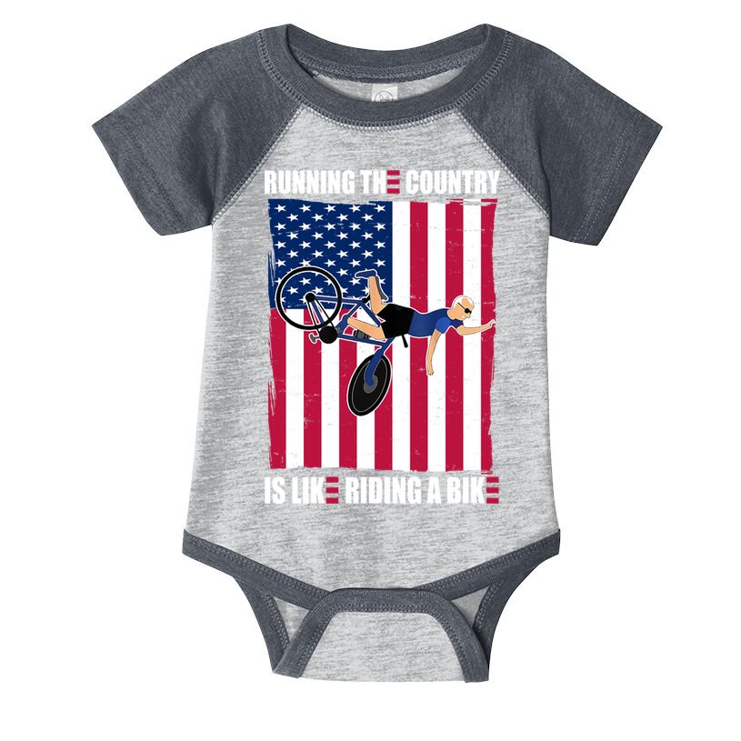 Biden Bicycle Running The Country Is Like Riding A Bike Infant Baby Jersey Bodysuit