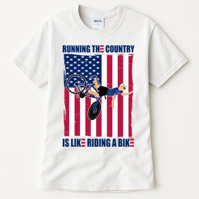 Biden Bicycle Running The Country Is Like Riding A Bike Tall T-Shirt