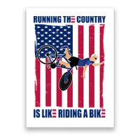 Biden Bicycle Running The Country Is Like Riding A Bike Poster