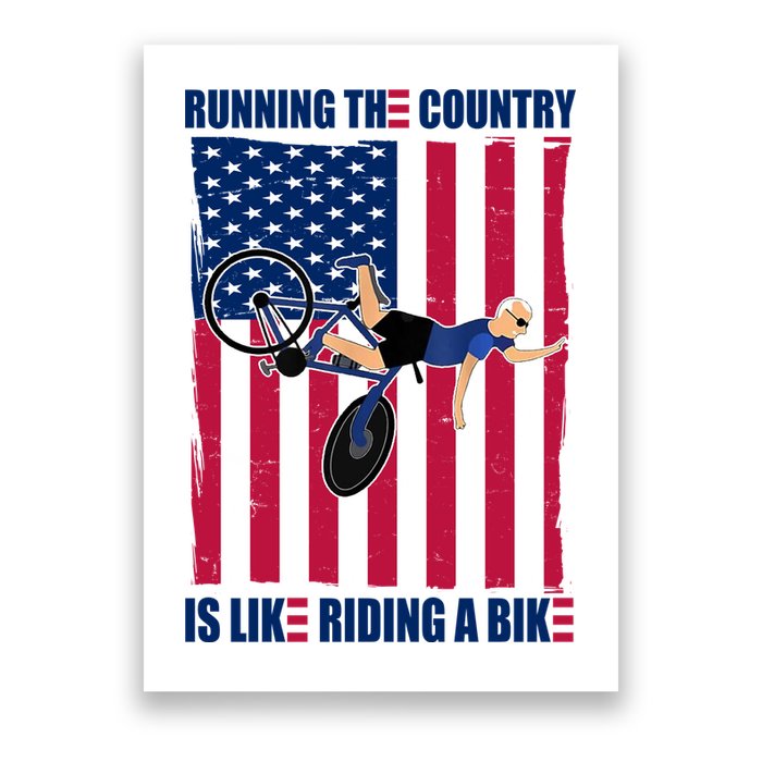 Biden Bicycle Running The Country Is Like Riding A Bike Poster