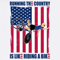 Biden Bicycle Running The Country Is Like Riding A Bike Poster