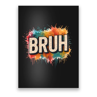 Bruh Poster