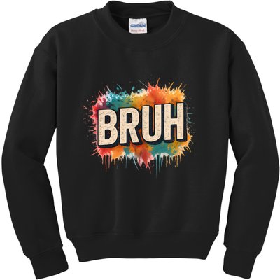 Bruh Kids Sweatshirt