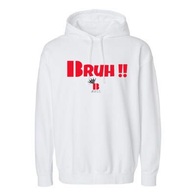 Bruh! Garment-Dyed Fleece Hoodie