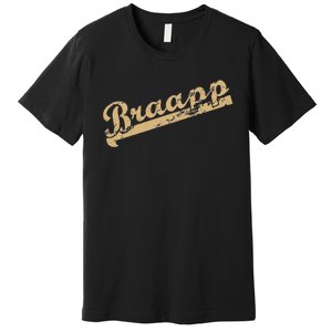 Braapp Premium T-Shirt