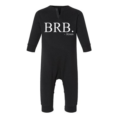 BRB Be Right Back Jesus Infant Fleece One Piece