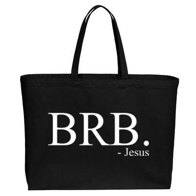 BRB Be Right Back Jesus Cotton Canvas Jumbo Tote