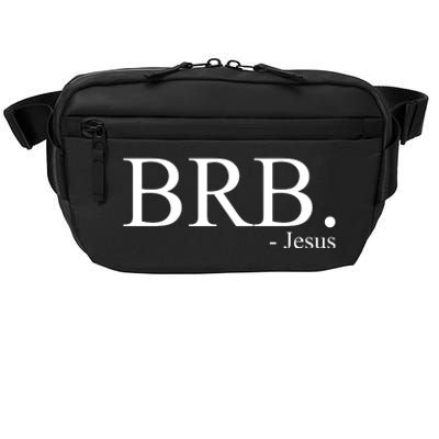 BRB Be Right Back Jesus Crossbody Pack