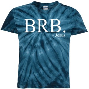 BRB Be Right Back Jesus Kids Tie-Dye T-Shirt