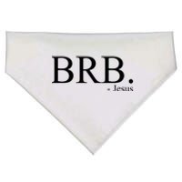 BRB Be Right Back Jesus USA-Made Doggie Bandana