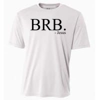 BRB Be Right Back Jesus Cooling Performance Crew T-Shirt