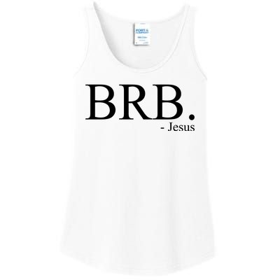 BRB Be Right Back Jesus Ladies Essential Tank