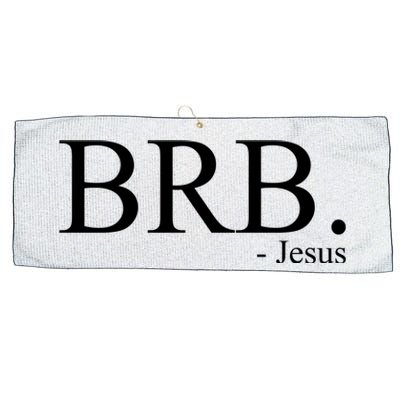 BRB Be Right Back Jesus Large Microfiber Waffle Golf Towel