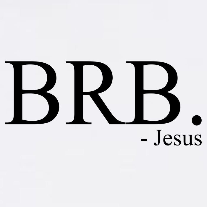 BRB Be Right Back Jesus Baby Bodysuit
