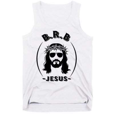 Brb Be Right Back Jesus Tank Top