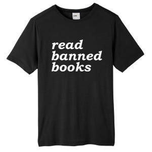 Banned Books Shirt Read Banned Books Gift For Reader Tall Fusion ChromaSoft Performance T-Shirt