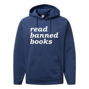 Banned Books Shirt Read Banned Books Gift For Reader Performance Fleece Hoodie