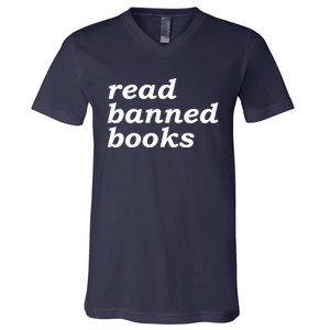 Banned Books Shirt Read Banned Books Gift For Reader V-Neck T-Shirt