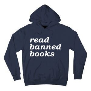 Banned Books Shirt Read Banned Books Gift For Reader Tall Hoodie