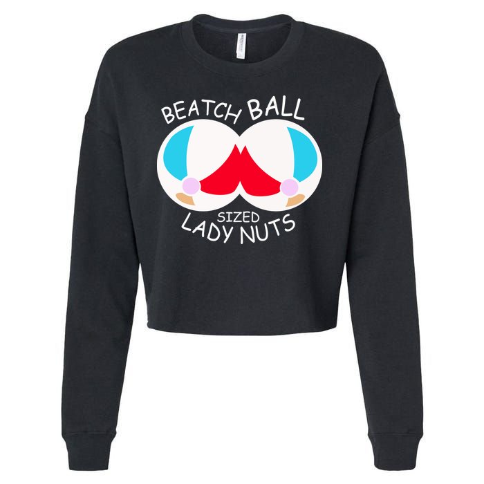 Beach Ball Sized Lady Nuts Cropped Pullover Crew