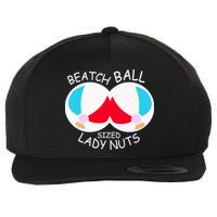 Beach Ball Sized Lady Nuts Wool Snapback Cap