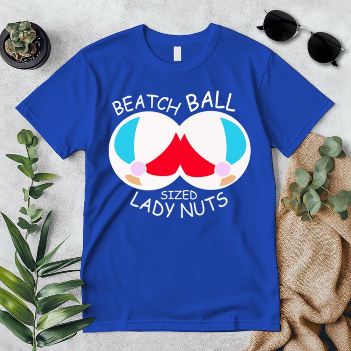 Beach Ball Sized Lady Nuts Premium T-Shirt