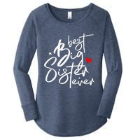 Best Big Sister Ever Big Sister Women's Perfect Tri Tunic Long Sleeve Shirt