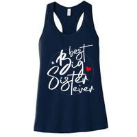 Best Big Sister Ever Big Sister Women's Racerback Tank