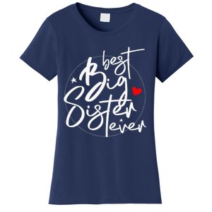 Best Big Sister Ever Big Sister Women's T-Shirt