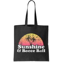 Bocce Ball Sunshine And Bocce Ball Tote Bag