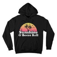 Bocce Ball Sunshine And Bocce Ball Tall Hoodie