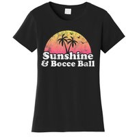 Bocce Ball Sunshine And Bocce Ball Women's T-Shirt