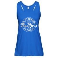 Bodybuilding: Be Stronger Than Your Excuses Gift Gym Sayings Cute Gift Ladies Essential Flowy Tank