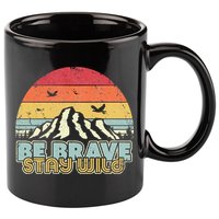 Be Brave Stay Wild Retro Style Outdoors 11oz C Handle Ceramic Mug