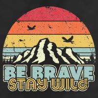 Be Brave Stay Wild Retro Style Outdoors 11oz C Handle Ceramic Mug
