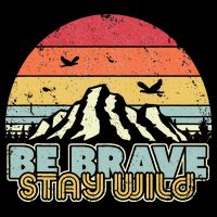 Be Brave Stay Wild Retro Style Outdoors Drawstring Bag